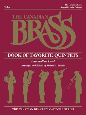 The Canadian Brass Book of Favorite Quintets: Tuba in C (B.C.) by Hal Leonard Corp