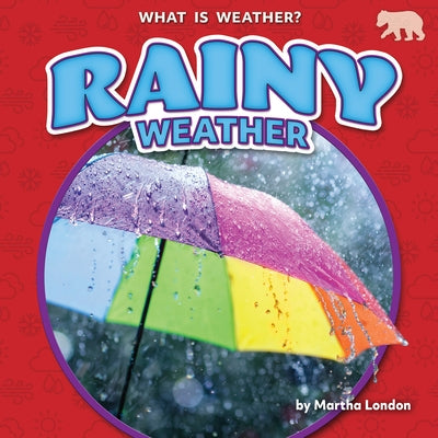 Rainy Weather by London, Martha