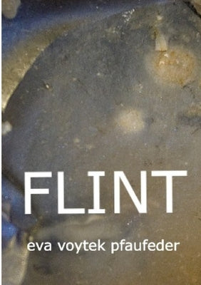 Flint by Pfaufeder, Eva Voytek