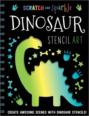 Scratch and Sparkle Dinosaur Stencil Art by Best, Elanor