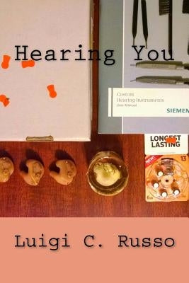 Hearing You by Russo, Luigi C.