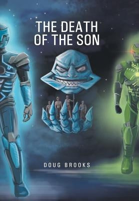 The Death of The Son by Brooks, Doug