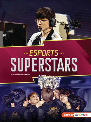 Esports Superstars by Miller, Marie-Therese
