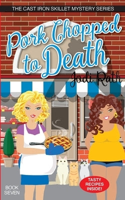 Pork Chopped to Death by Rath, Jodi