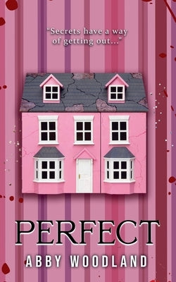 Perfect by Woodland, Abby
