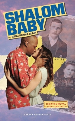 Shalom Baby by Beadle-Blair, Rikki