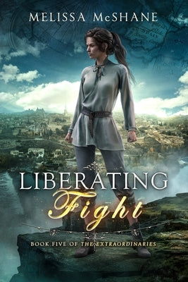 Liberating Fight by McShane, Melissa