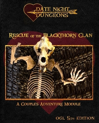 Rescue of the Blackthorn Clan: A Couple's Adventure Module: OGL 5th Edition by Thrush, Catherine