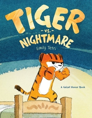 Tiger vs. Nightmare by Tetri, Emily