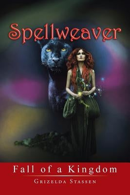 Spellweaver: Fall of a Kingdom by Stassen, Grizelda