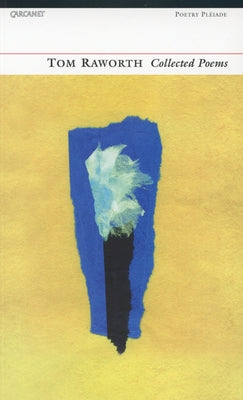 Tom Raworth Collected Poems by Raworth, Tom