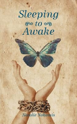 Sleeping to Awake by Nokomis, Natalie