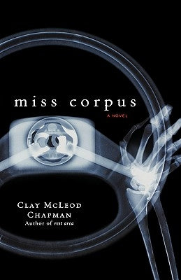 Miss Corpus by Chapman, Clay McLeod