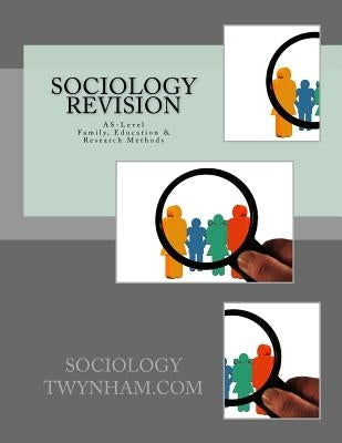 Sociology Revision Book 1: Family, Education & Research Methods by Thompson, C. H.