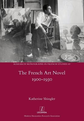 French Art Novel 1900-1930 by Shingler, Katherine