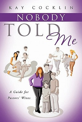 Nobody Told Me by Cocklin, Kay