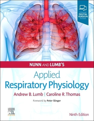 Nunn and Lumb's Applied Respiratory Physiology by Lumb, Andrew B.