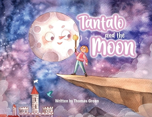Tantalo and the Moon by Green, Thomas