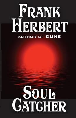 Soul Catcher by Herbert, Frank
