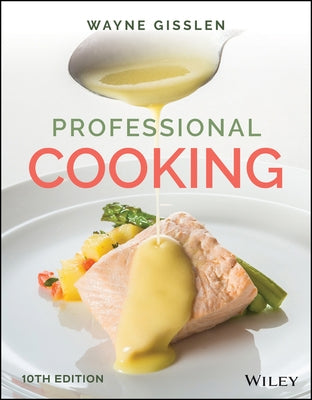Professional Cooking by Gisslen, Wayne
