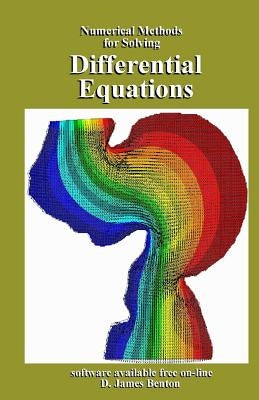 Differential Equations: Numerical Methods for Solving by Benton, D. James