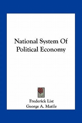 National System Of Political Economy by List, Frederick