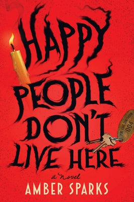 Happy People Don't Live Here by Sparks, Amber