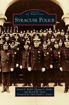 Syracuse Police by Walsh, Daniel F.