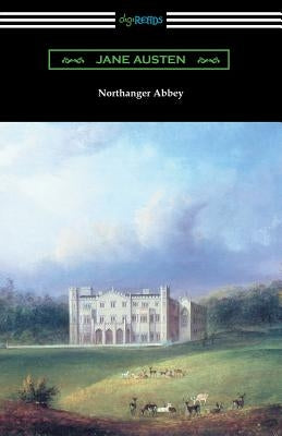 Northanger Abbey (Illustrated by Hugh Thomson) by Austen, Jane