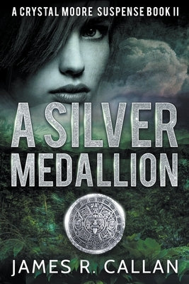 A Silver Medallion by Callan, James R.