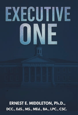 Executive One by Middleton, Ernest E.