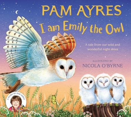 I Am Emily the Owl by Ayres, Pam