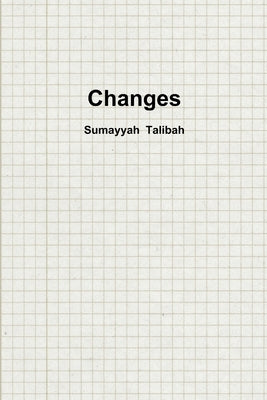 Changes by Talibah, Sumayyah
