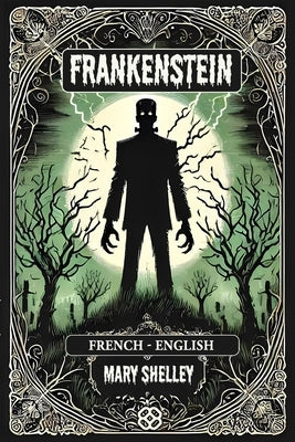 Frankenstein: French-English Bilingual Edition by Simpli