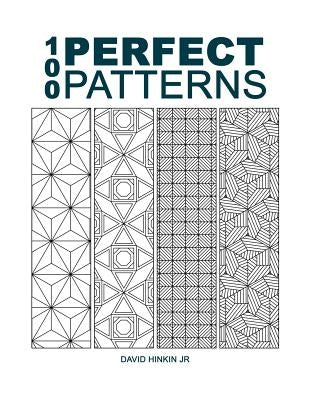 100 Perfect Patterns by Hinkin Jr, David