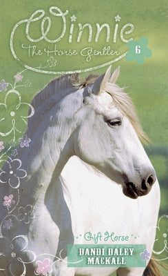 Gift Horse by Mackall, Dandi Daley