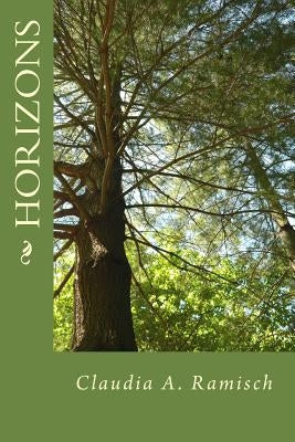horizons: thoughts and prayers by Ramisch Dmin, Claudia a.