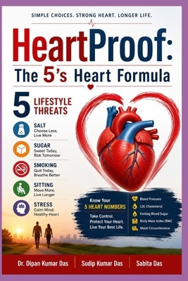 HeartProof: The 5's Heart Formula by Das, Sudip Kumar
