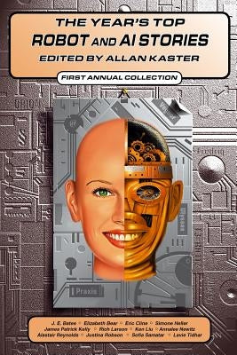 The Year's Top Robot and AI Stories by Bear, Elizabeth