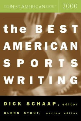The Best American Sports Writing 2000 by Stout, Glenn