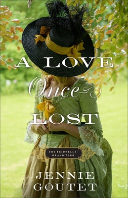 A Love Once Lost by Goutet, Jennie