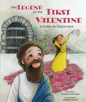 Legend of the First Valentine by Bilinsky, Cornelia