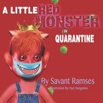 A Little Red Monster In Quarantine by Sanguino, Nyx