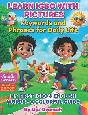 Learn Igbo with Pictures: Key Words and Phrases for Daily Life by Oramah, Uju