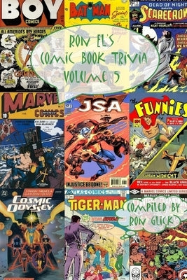 Ron El's Comic Book Trivia (Volume 5) by Glick, Ron