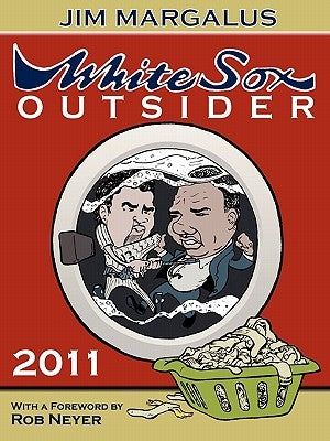 White Sox Outsider 2011 by Margalus, Jim