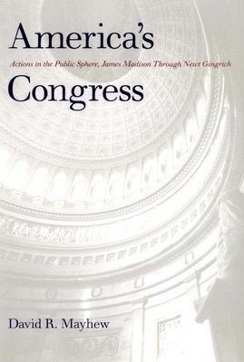 America's Congress by Mayhew, David R.