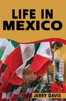 Life In Mexico by Masters, Kristin