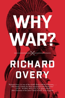Why War? by Overy, Richard