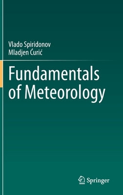 Fundamentals of Meteorology by Spiridonov, Vlado